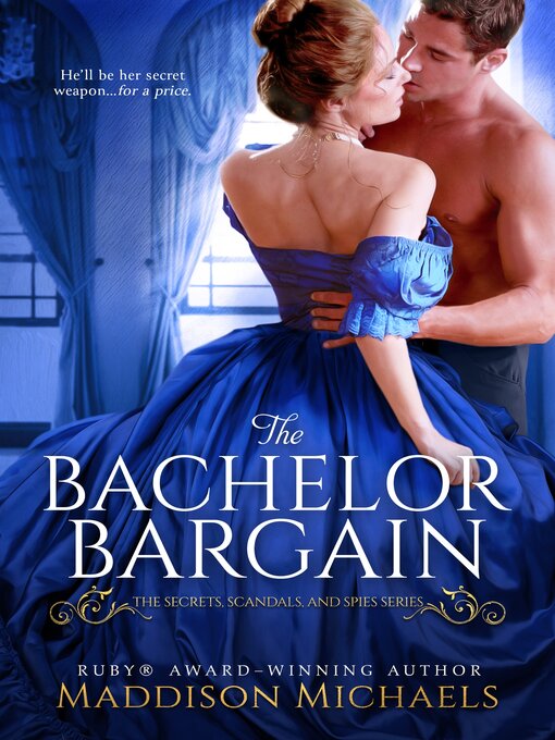 Title details for The Bachelor Bargain by Maddison Michaels - Available